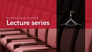 Senate lecture series - Professor Anne Twomey