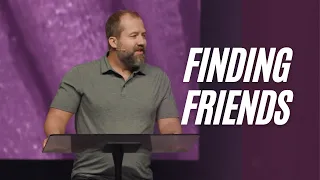 Finding Friends