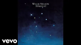 Willie Nelson - Stardust (Official Audio)