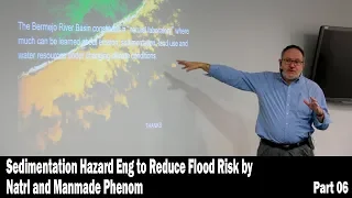 Sedimentation Hazard Eng to Reduce Flood Risk by Natrl and Manmade Phenom - Part 06