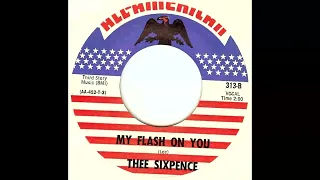 Thee Sixpence - My Flash On You