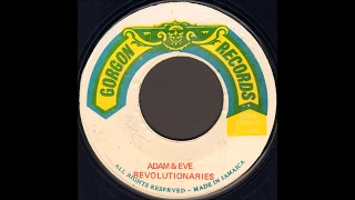 Revolutionaries - Adam & Eve