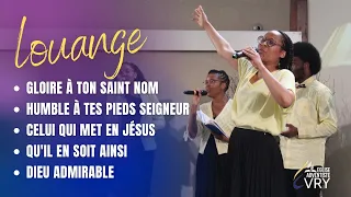 GLOIRE À TON SAINT NOM / HUMBLE À TES PIEDS SEIGNEUR / CELUI QUI MET EN JÉSUS | GL EVRY