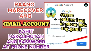 Paano I-Recover ang Gmail Account kahit walang Password & Phone Number|Phone Lock/Pattern Lang Gamit