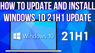 How to update windows 10 21h1 version  | Windows 10 May 2021 Update 21H1