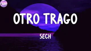 Otro Trago | Sech, Rauw Alejandro, Bad Bunny