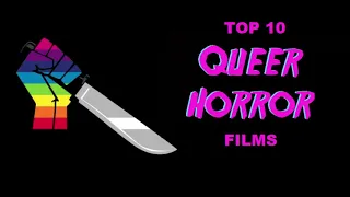 Top 10 Queer Horror Movies