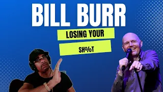 First time Watching Bill Burr Losing Yer Sh%t | marraige etc | Reaction
