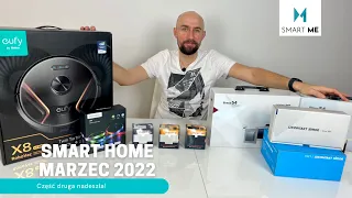 Smart Home Marzec 2022 - Trailer 2 - Eufy, VOCOlinc, HeatIt, Kontakt-Simon, SwitchBot, Xiaomi, 70mai