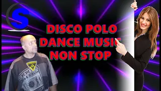 DISCO POLO DANCE MUSIC NON STOP (Mixed by $@nD3R)