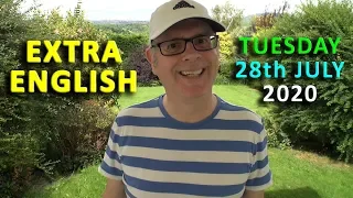 TUESDAY - Hi to you Day! - Extra English - LIVE/ 28th July 2020 / Happy Chat & Learn with Mr Duncan