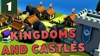 Kingdoms and Castles #1 - Medieval City Builder! [Gameplay / Let's Play]
