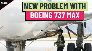 Boeing has a new 737 Max problem: What we know so far