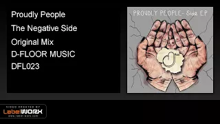 Proudly People - The Negative Side (Original Mix)