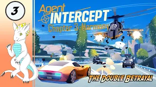 When Earth Fights Back ! - Let's Play - Agent Intercept - Chapter 3- Harmony -- IGC Showcase