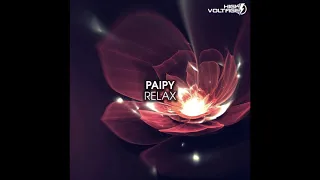 PAIPY - RELAX [ High Voltage Recordings ] Promo OUT 16 April 2021