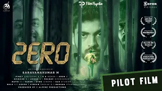 ZERO - Mystery Thriller Pilot Film | Directed by Saravana Kumar | Film Psycho | Alpere Productions