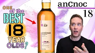 It's incredibly popular | AnCnoc 18 re-REVIEW