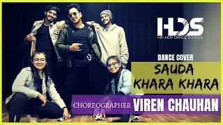 SAUDA KHARA KHARA DANCE I Good Newz l VIREN CHAUHAN Choreography l HIP HOP DANCE SCHOOL