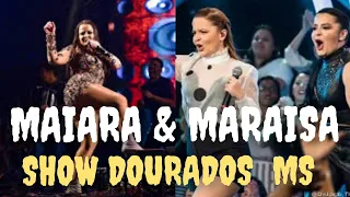 Maraisa Dupla Com Maiara se Solta em Show os fãs vão a Loucura Dourados /MS 2021