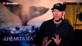 Interview Ron Howard IN THE HEART OF THE SEA