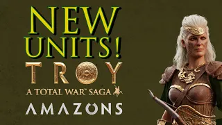 AMAZONS UNITS! - Total War: Troy | Close up & Stats