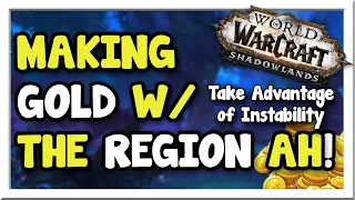 4 Ways to Make Gold w/ the NEW Region-Wide AH! Patch 9.2.7 | Shadowlands | WoW Gold Making Guide