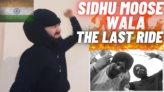 🇮🇳 SIDHU MOOSE WALA - THE LAST RIDE [HYPE UK 🇬🇧 REACTION!]