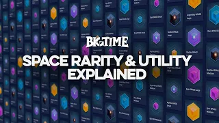 Big Time SPACE Rarity & Utility Explained