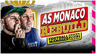 AS Monaco REBUILD | FM22 Football Manager 2022