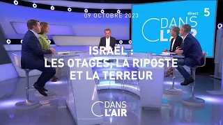 Israël : les otages, la riposte et la terreur #cdanslair 09.10.2023