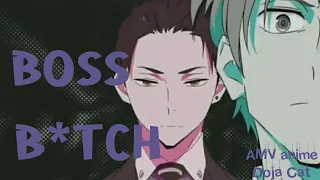 •AMV• Daisuke Kanbe-Boss B*tch