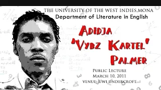 Adidja "Vybz Kartel" Palmer Public Lecture