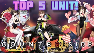 Counter:Side English - Top 5 Units In The Game [Must Have]