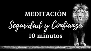 🔸 Meditación Guiada para Sentir SEGURIDAD || Aumenta tu AUTOCONFIANZA (10 minutos) 🔸