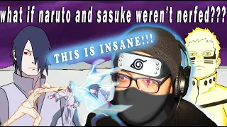 What if Naruto and Sasuke weren't NERFED *reaction*