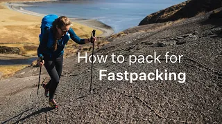 How to Pack for Fastpacking with Jenny Tough