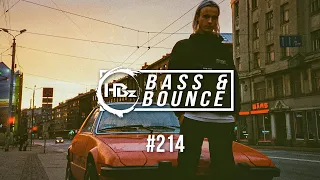 HBz - Bass & Bounce Mix #214