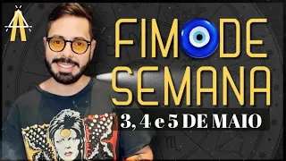 PREVISÕES DE FIM DE SEMANA. 3, 4 E 5 DE MAIO.