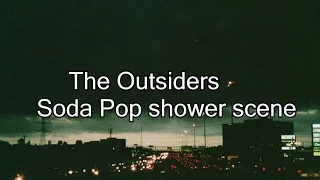 The Outsiders- Soda Pop shower scene  (HD)