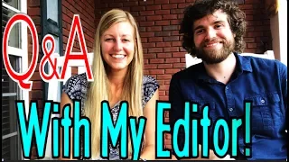 Q&A With Me and My Editor!