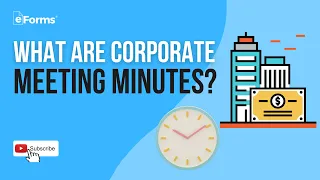 What are Corporate Meeting Minutes?