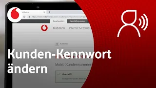 Vodafone Mobilfunk: Kunden-Kennwort oder Teilnehmer-Kennwort ändern / vergessen