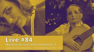 Live #84 - Quintas ao Vivo com o Choro das 3