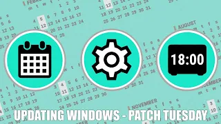 Updating Windows - Patch Tuesday