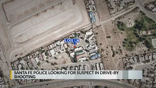 Suspect at large in Santa Fe drive-by shooting