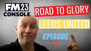FM23 Rebuild Leeds United RTG series Episode 1 #LUFC #FM23 #RTG #LEEDS