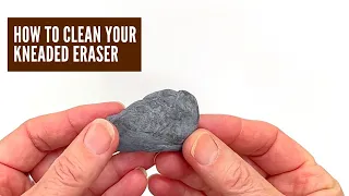 How to clean your kneaded eraser