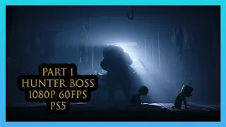 Little Nightmares 2 Chapter 1 The Hunter Boss Fight 1080P60FPS PS5 No Commentary