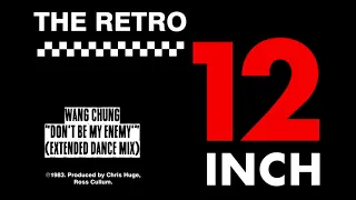 Wang Chung - Don't Be My Enemy (Extended Dance Remix)